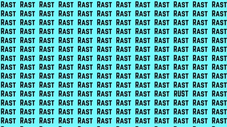 Observation Brain Test: If you have Eagle Eyes Find the Word Rust among Rast in 12 Secs