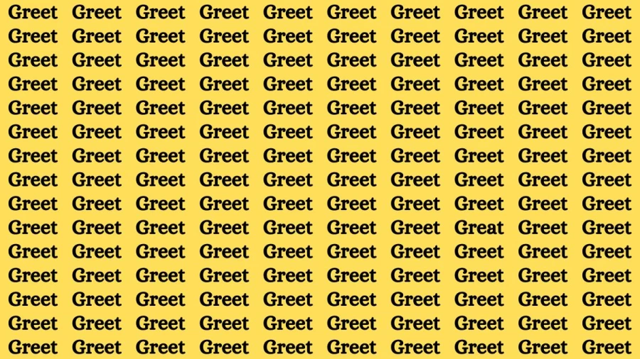 Observation Brain Test: If you have Sharp Eyes Find the Word Great among Greet in 15 Secs