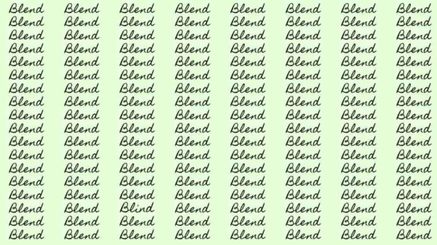 Observation Skill Test: If you have Eagle Eyes find the word Blind among Blend in 6 Secs