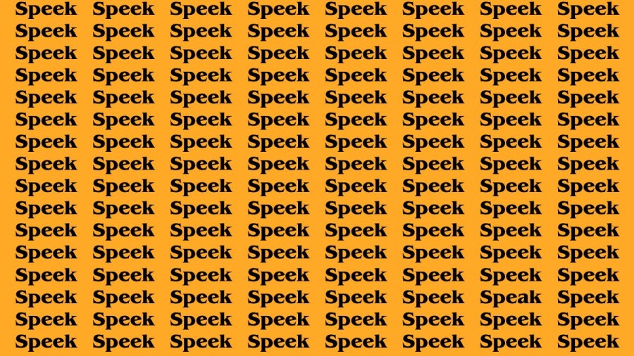 Brain Test: If you have Sharp Eyes Find the Word Speak among Speek in 20 Secs