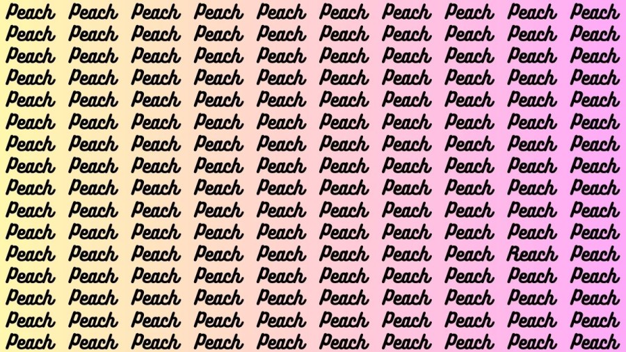 Observation Brain Test: If you have Eagle Eyes Find the Word Reach among Peach in 12 Secs