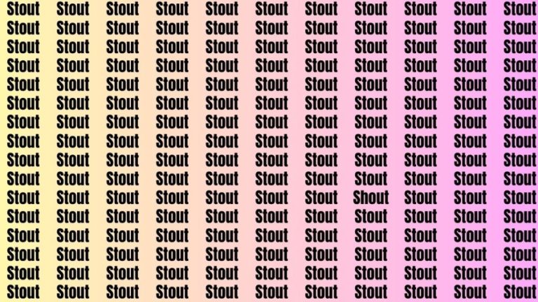 Observation Brain Test: If you have Sharp Eyes Find the Word Shout among Stout in 15 Secs