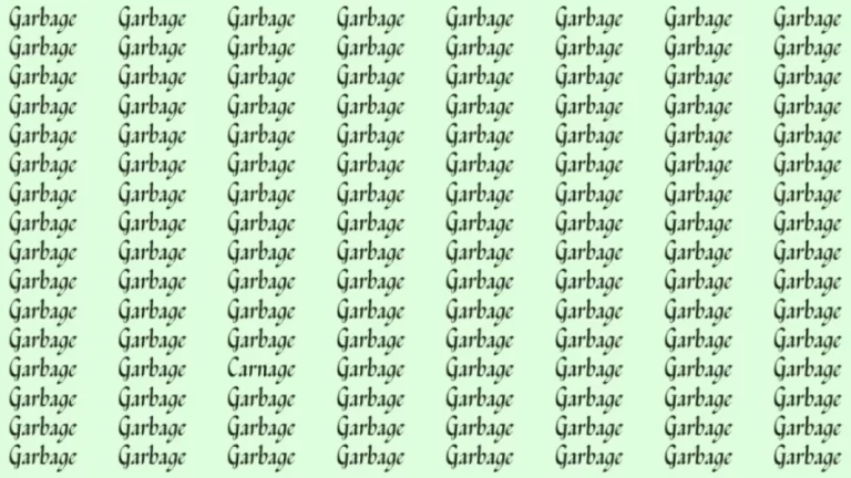 Observation Skill Test: If you have Eagle Eyes find the Word Carnage among Garbage in 5 Secs