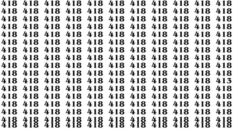 Observation Brain Test: If you have Keen Eyes Find the Number 413 among 418 in 15 Secs