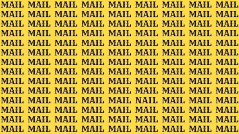 Optical Illusion: If you have Eagle Eyes find the Word Nail among Mail in 15 Secs