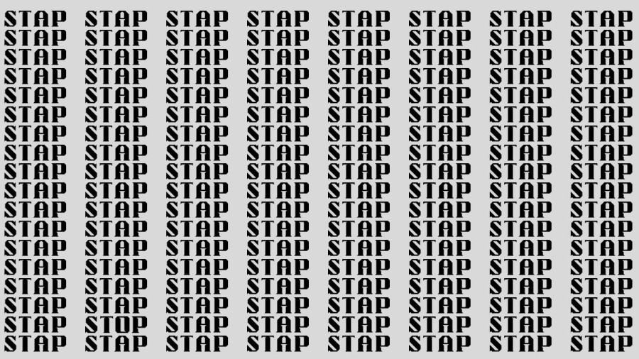 Brain Teaser: If you have Eagle Eyes Find the Word Stop among Stap in 18 Secs