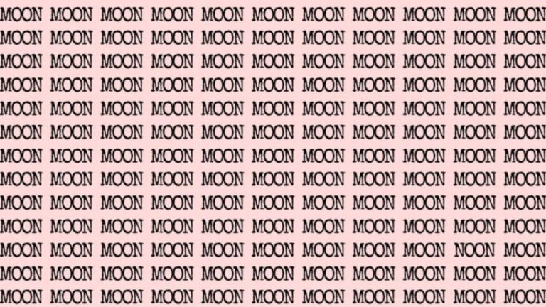 Observation Skill Test: If you have Eagle Eyes find the Word Noon among Moon in 20 Secs