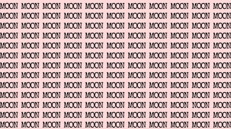 Observation Skill Test: If you have Eagle Eyes find the Word Noon among Moon in 20 Secs