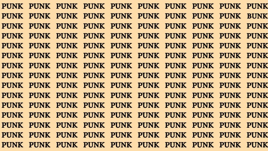 Brain Teaser – If you have Eagle Eyes Find the Word Bunk among Punk in 12 Secs