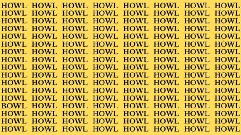 Observation Brain Test: If you have Eagle Eyes Find the Word Bowl among Howl In 18 Secs