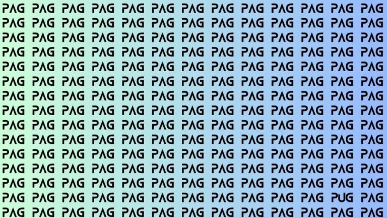 Brain Test: If you have Sharp Eyes Find the Word Pag among Pug in 20 Secs