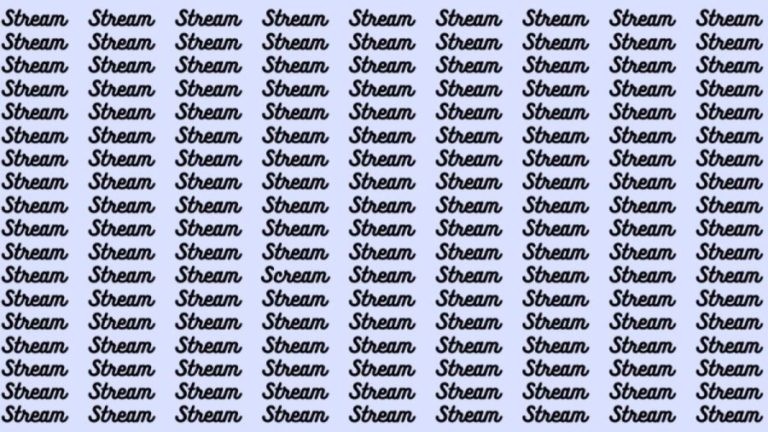 Observation Skill Test: If you have Eagle Eyes find the Word Scream among Stream in 20 Secs