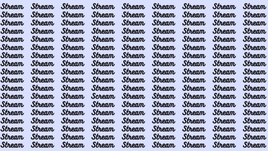 Observation Skill Test: If you have Eagle Eyes find the Word Scream among Stream in 20 Secs