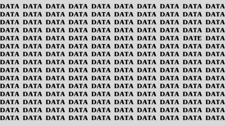 Brain Test: If you have Hawk Eyes Find the word Date among Data in 18 Secs