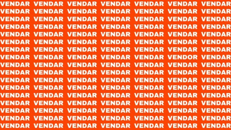 Brain Teaser: If you have Sharp Eyes Find the Word Vendor in 20 Secs