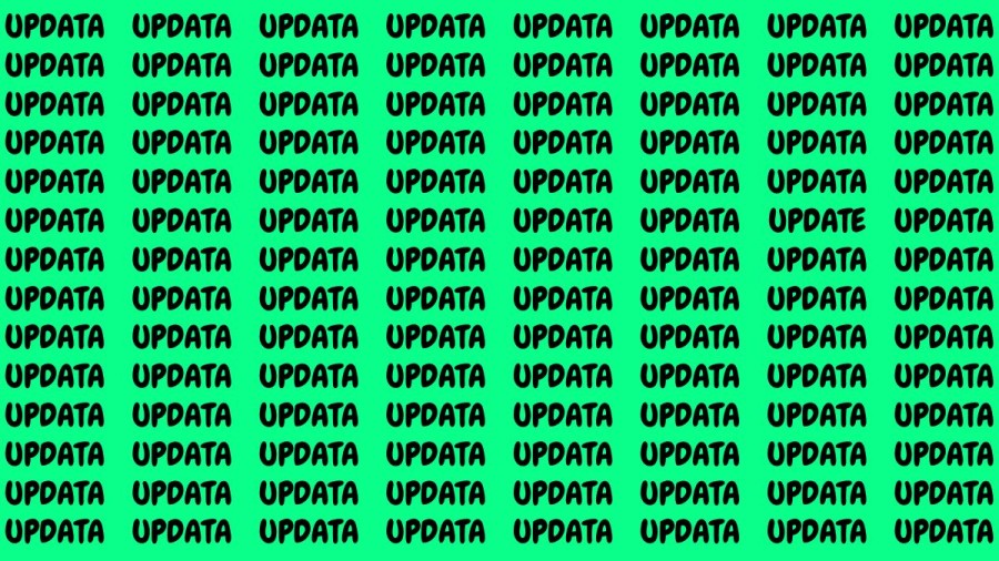 Brain Test: If you have Eagle Eyes Find the Word Update among Updata in 15 Secs