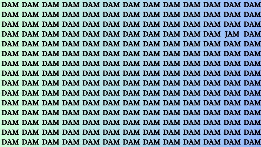 Brain Teaser: If you have Eagle Eyes Find the Word Jam among Dam in 12 Secs