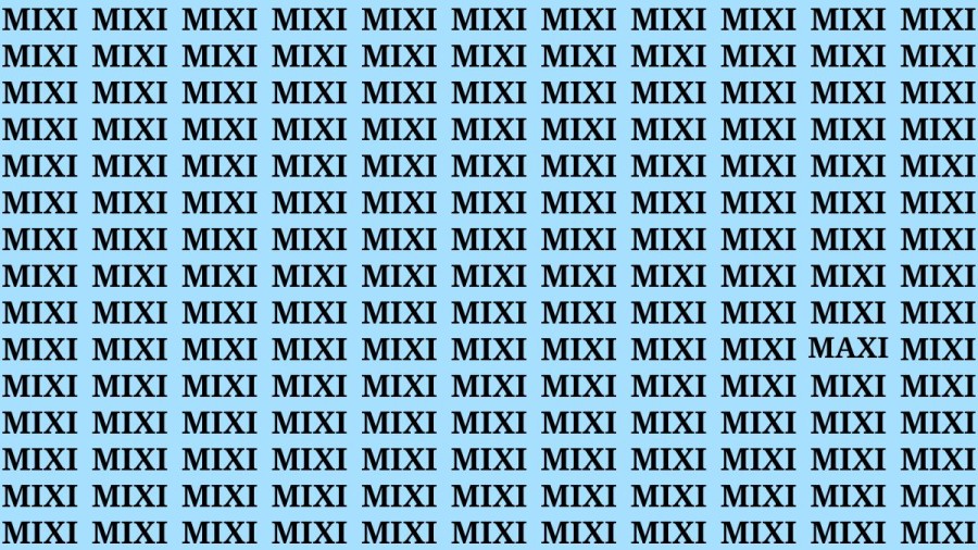 Brain Teaser: If you have Sharp Eyes Find the word Maxi among Mixi in 20 Secs