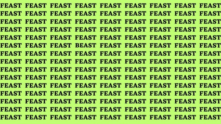 Observation Brain Test: If you have Hawk Eyes Find the Word Beast among Feast in 15 Secs