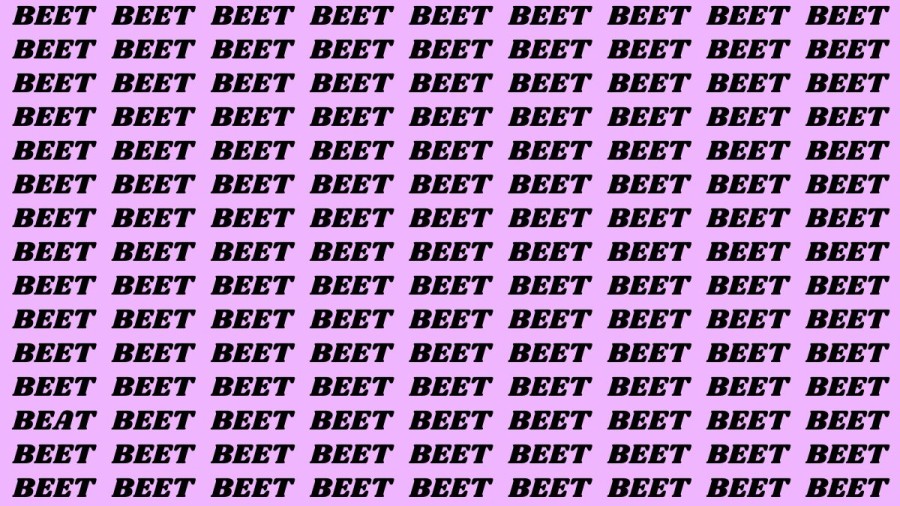 Brain Test: If you have Keen Eyes Find the Word Beat among Beet in 15 Secs