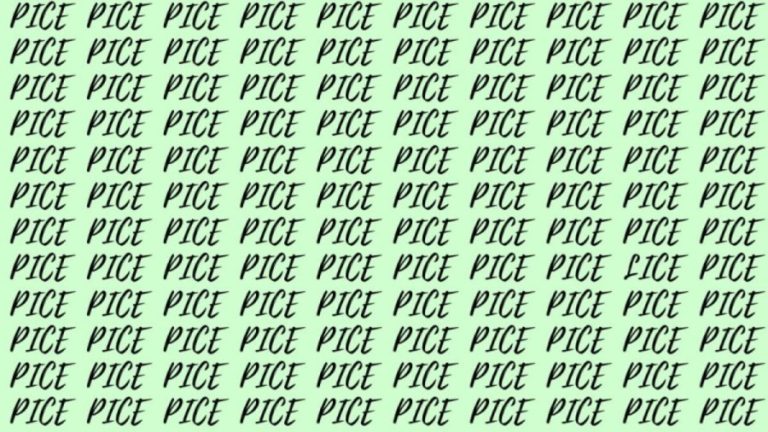 Optical Illusion: If you have Eagle Eyes find the Word Lice among Pice in 20 Secs