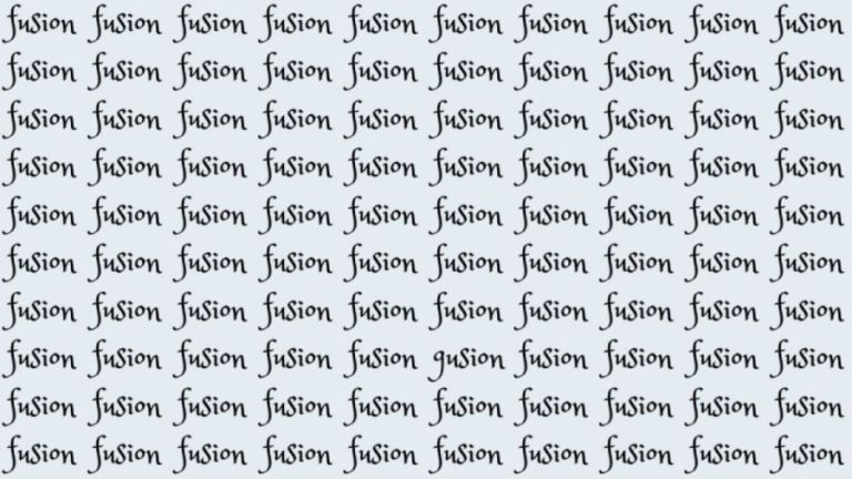 Optical Illusion: If you have Eagle Eyes find the Word Gusion among Fusion in 20 Secs