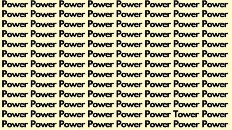 Optical Illusion: If you have Sharp Eyes find the Word Tower among Power in 20 Secs