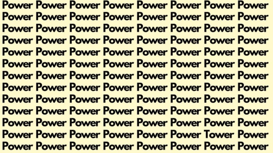 Optical Illusion: If you have Sharp Eyes find the Word Tower among Power in 20 Secs