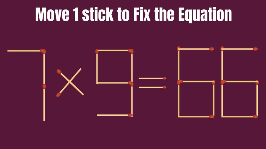 7×9=66 Move 1 Stick to Fix the Equation | Brain Teaser