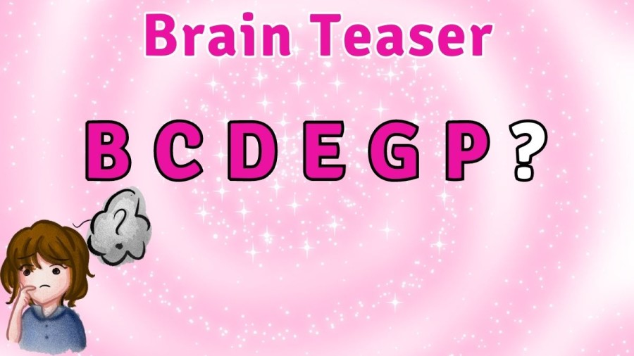 Brain Teaser: Can you Solve this Crazy Letter Sequence?