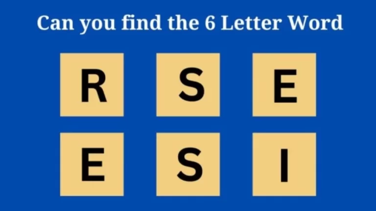 Brain Teaser: Can you find the 6 letter word in 10 Seconds? Scrambled Word Puzzle