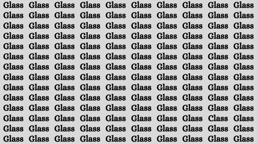 Brain Teaser – If you have Hawk Eyes Find the Word Class among Glass in 15 Secs