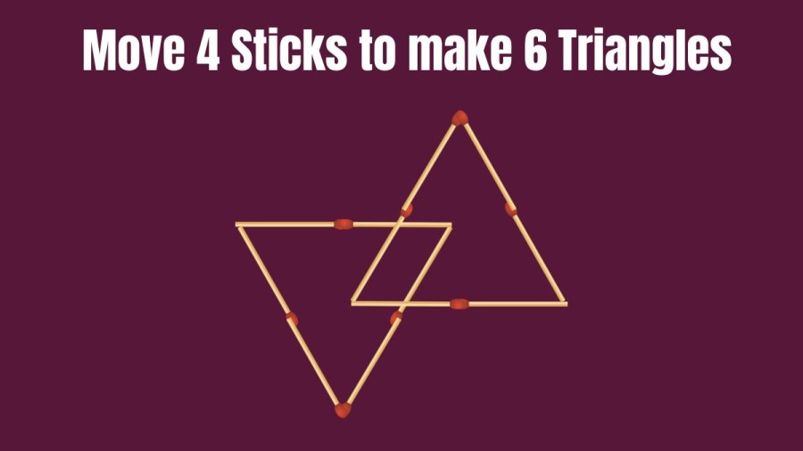 Brain Teaser: Move 4 Sticks to make 6 Triangles | Matchstick Puzzles