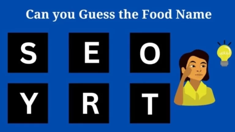 Brain Teaser Scrambled Word Puzzle: Can you Find the Food Name in 10 Seconds?