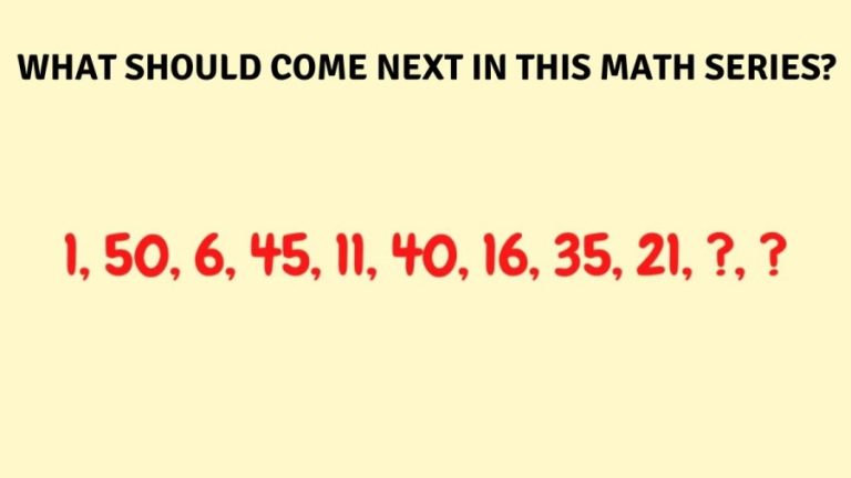 Brain Teaser – What Should Come Next in this Math Series?