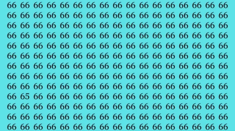 Eagle Eye People will spot the number 65 in 10 seconds. Observation Skills Test