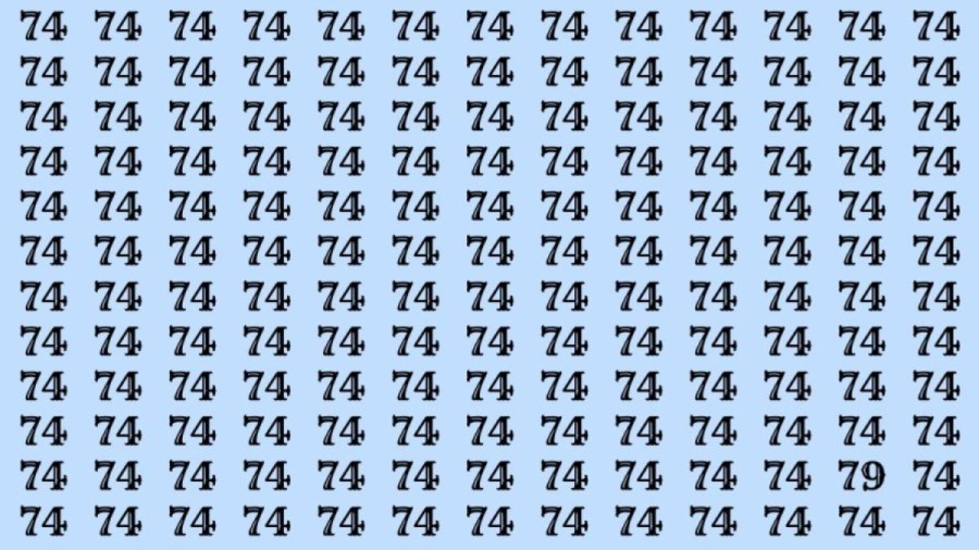 Observation Skills Test: Can you find the number 79 among 74 in 10 seconds?