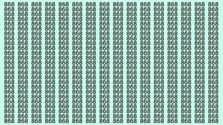 Observation Skills Test: Can you find the number 860 among 868 in 15 seconds?