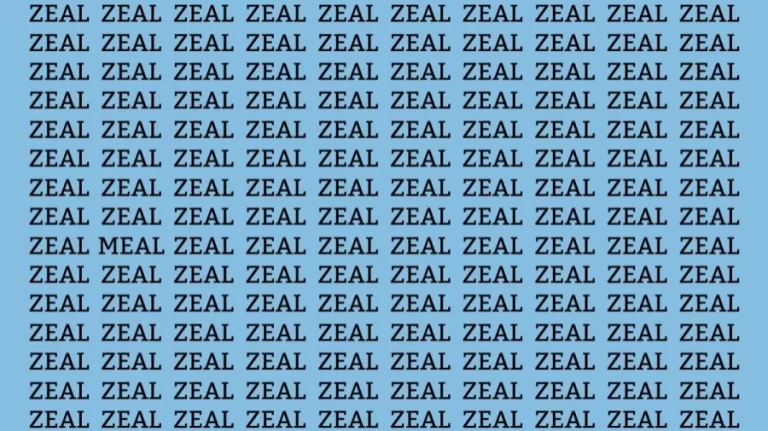 Optical Illusion: Can you find the Word Meal among Zeal in 12 Seconds?