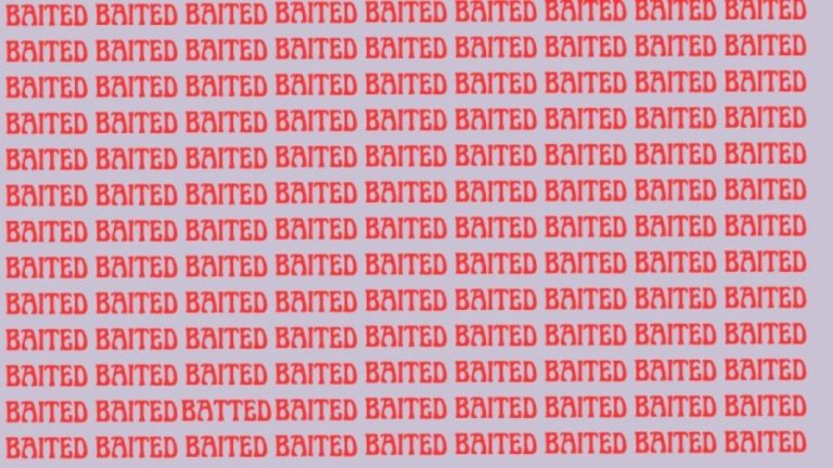 Optical Illusion: Can you find the word Batted among Baited in 10 Seconds?