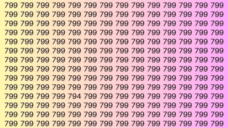 Optical Illusion: If you have Keen Eyes Find the Number 794 among 799 in 8 Secs