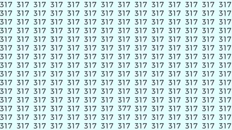 Optical Illusion: If you have sharp eyes find 377 among 317 in 10 Seconds?