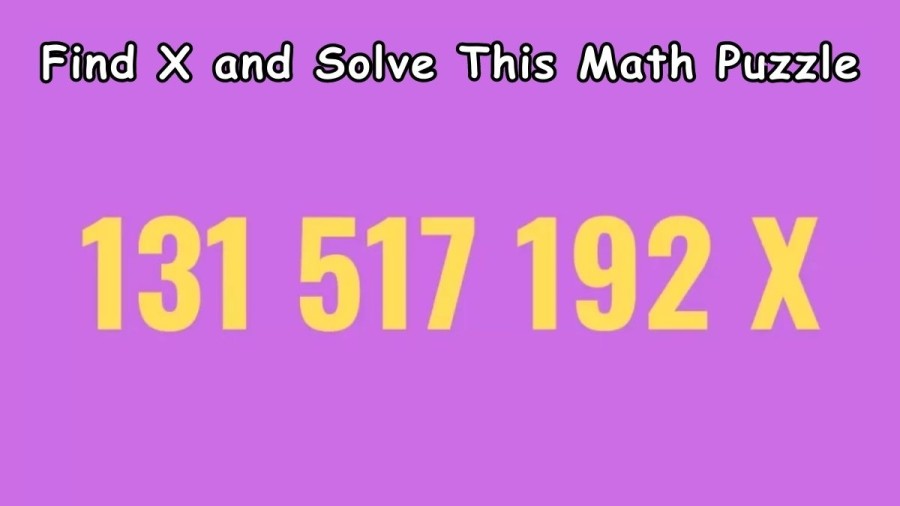 Tricky Brain Teaser – Find X and Solve This Math Puzzle