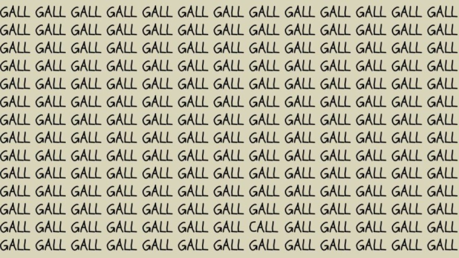 Optical Illusion: If you have Eagle Eyes find the Word Call among Gall in 20 Secs