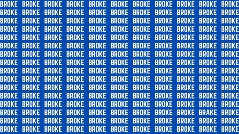 Brain Test: If you have Eagle Eyes Find the Word Brake among Broke in 12 Secs