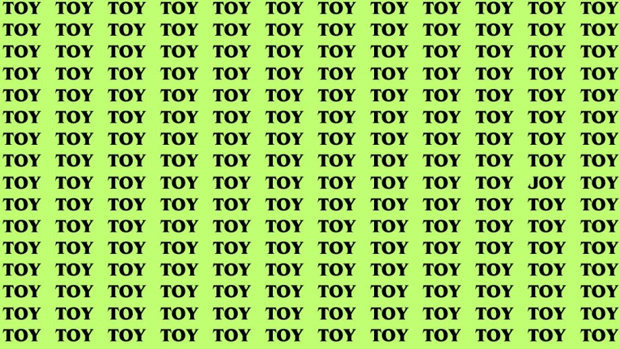 Brain Test: If you have Hawk Eyes Find the Word Joy among Toy in 18 Secs