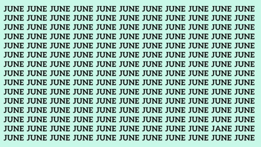 Optical Illusion Brain Test: If you have Hawk Eyes find the Word Jane among June in 20 Secs