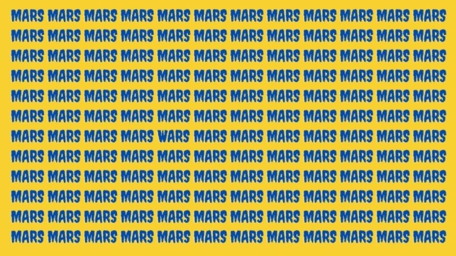 Brain Teaser: If you have Sharp Eyes Find the Word Wars among Mars in 20 Secs