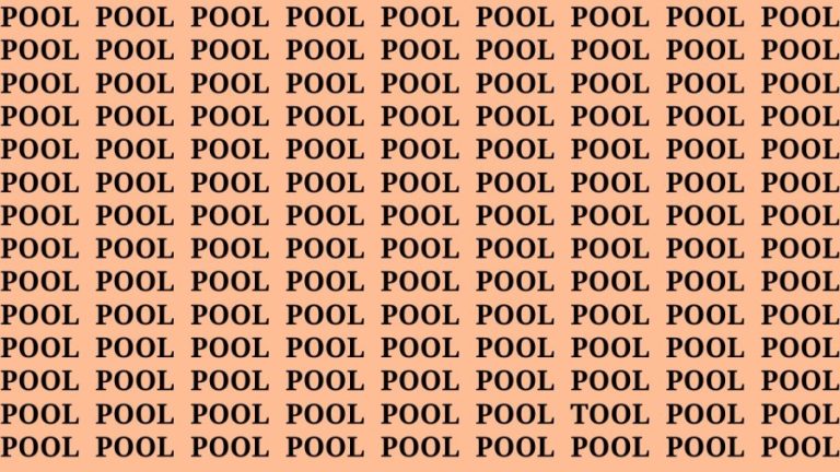 Brain Teaser: If you have Sharp Eyes Find the Word Tool among Pool in 15 Secs