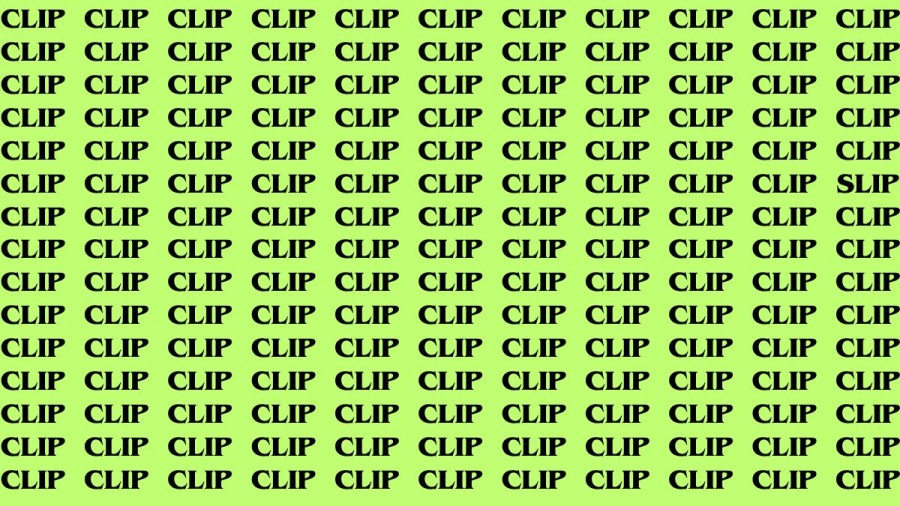 Brain Teaser: If you have Sharp Eyes Find the Word Slip among Clip in 20 Secs